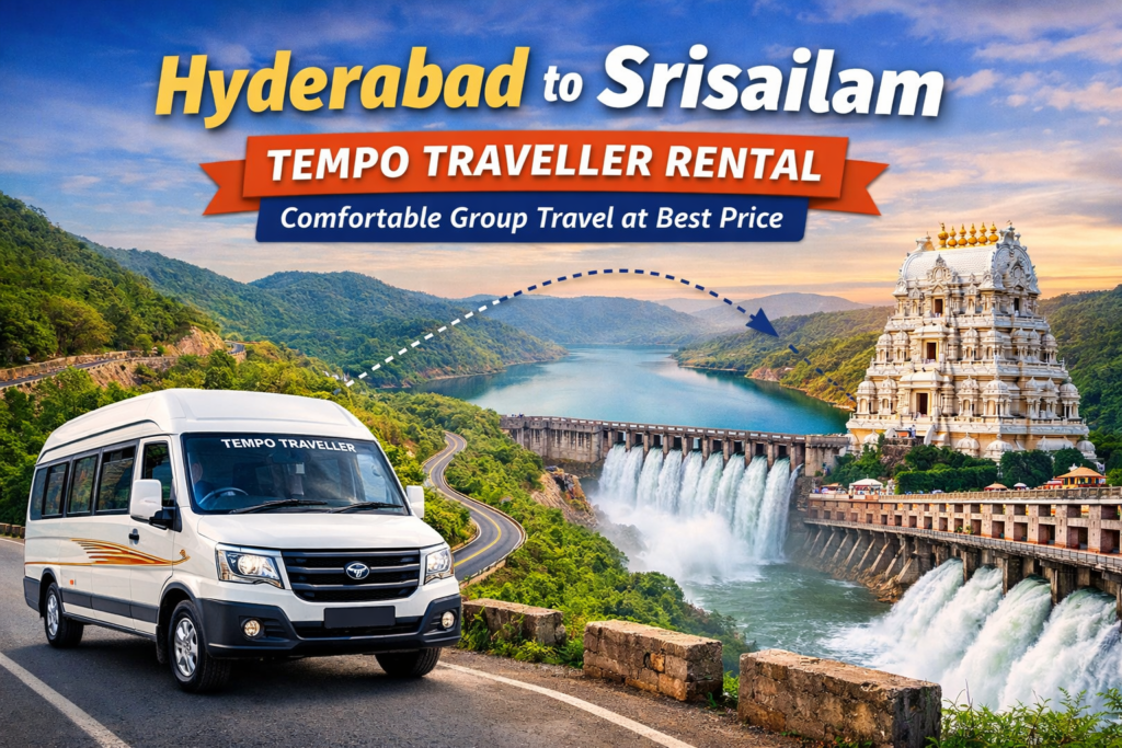Hyderabad to Srisailam Tempo Traveller